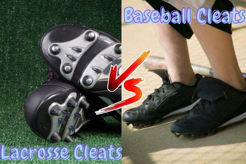 Lacrosse Cleats Vs Baseball Cleats